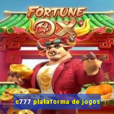 c777 plataforma de jogos