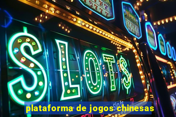 plataforma de jogos chinesas