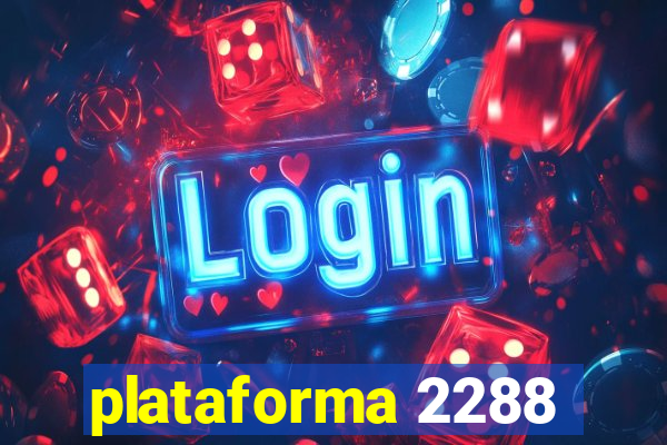 plataforma 2288