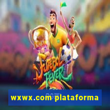 wxwx.com plataforma