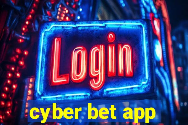 cyber bet app