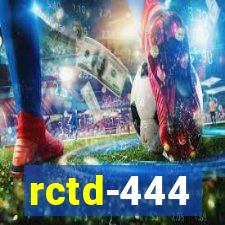 rctd-444