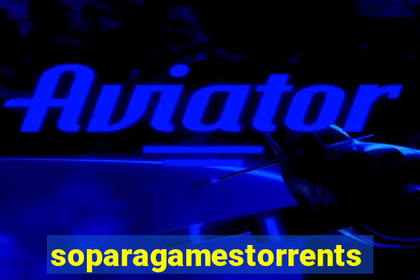 soparagamestorrents 2015 lista jogos para jtag rgh