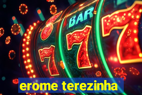 erome terezinha