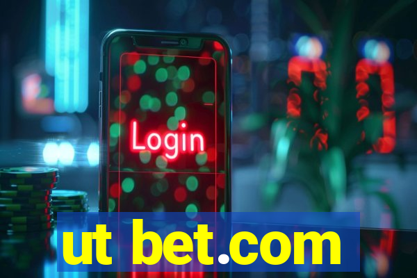 ut bet.com