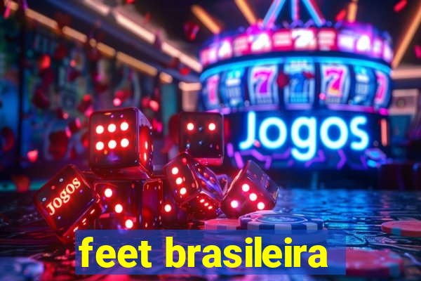 feet brasileira