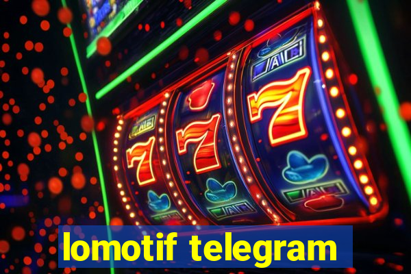 lomotif telegram