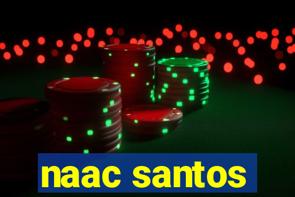 naac santos