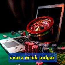 ceara erick pulgar