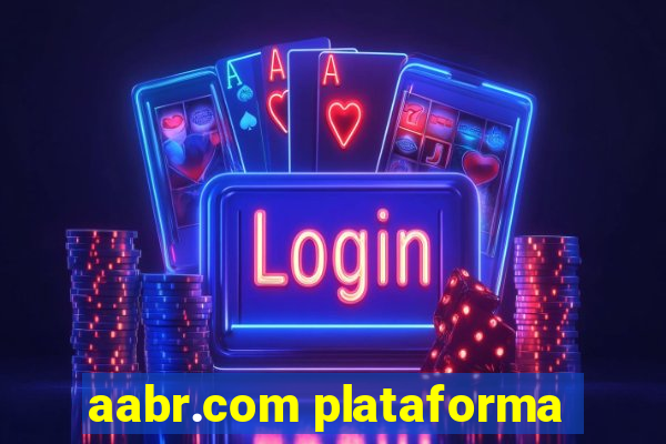 aabr.com plataforma