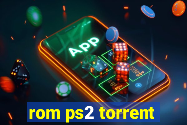 rom ps2 torrent