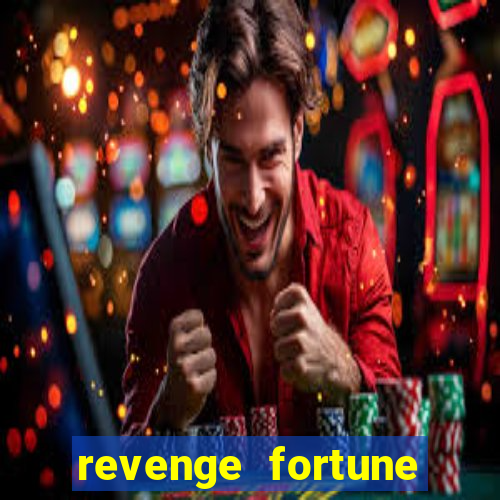 revenge fortune tiger 2