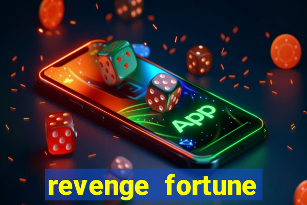 revenge fortune tiger 2