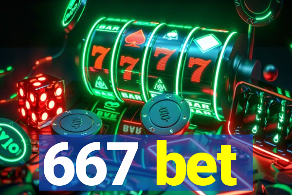 667 bet