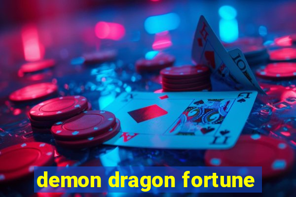 demon dragon fortune