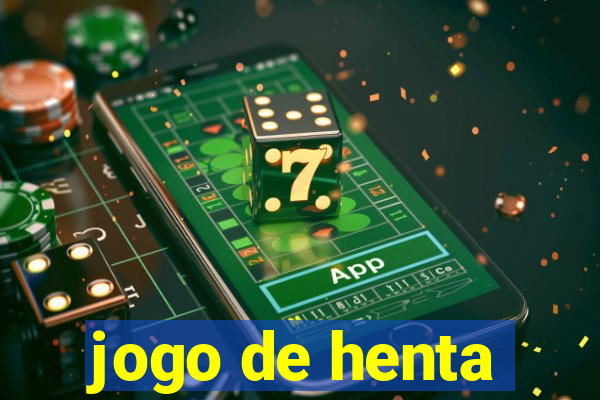 jogo de henta