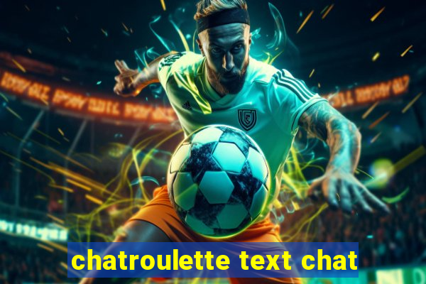 chatroulette text chat