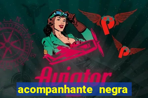 acompanhante negra s o paulo