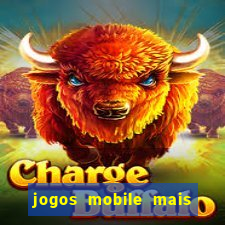 jogos mobile mais jogados 2024