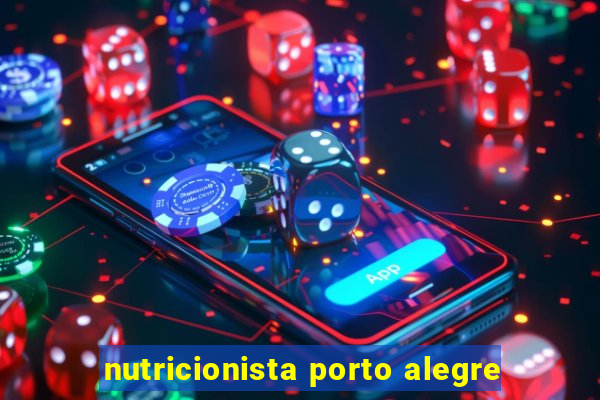 nutricionista porto alegre