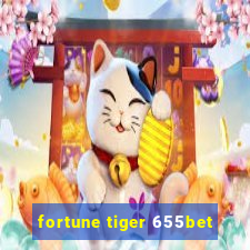 fortune tiger 655bet