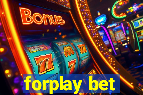 forplay bet