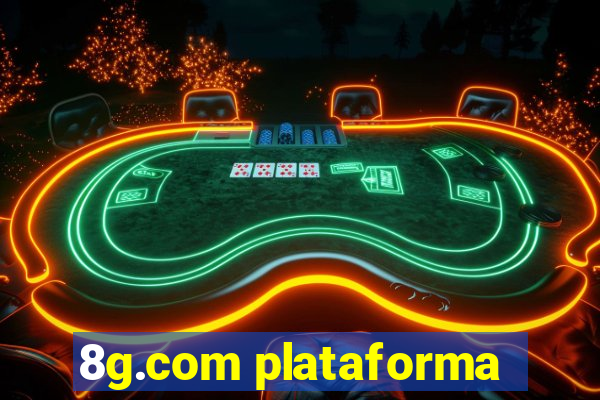 8g.com plataforma