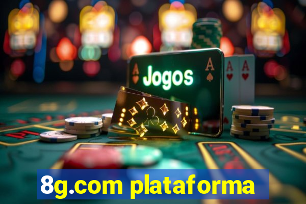 8g.com plataforma