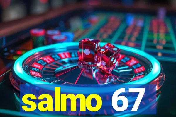 salmo 67