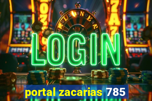 portal zacarias 785