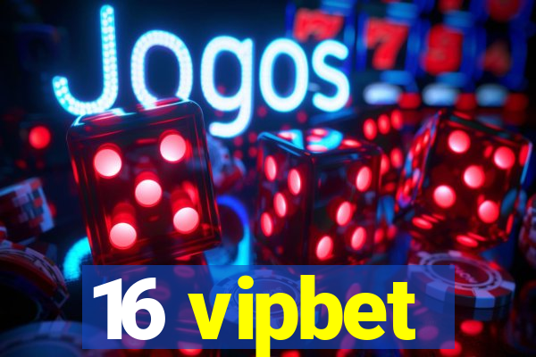 16 vipbet