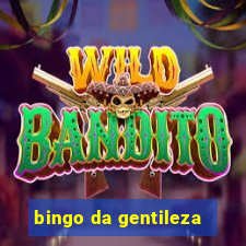 bingo da gentileza