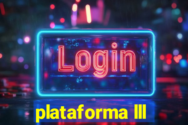 plataforma lll