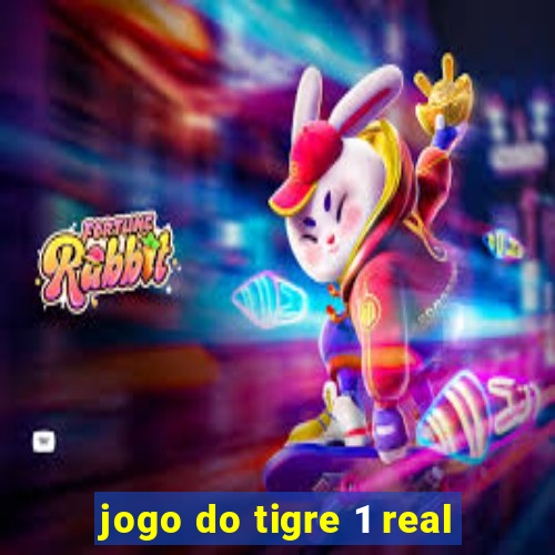 jogo do tigre 1 real