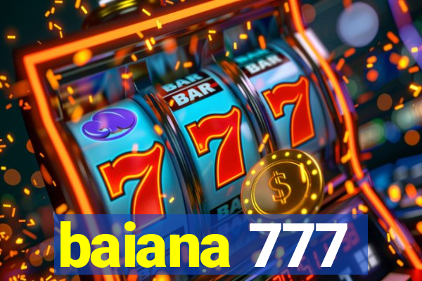 baiana 777