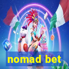 nomad bet