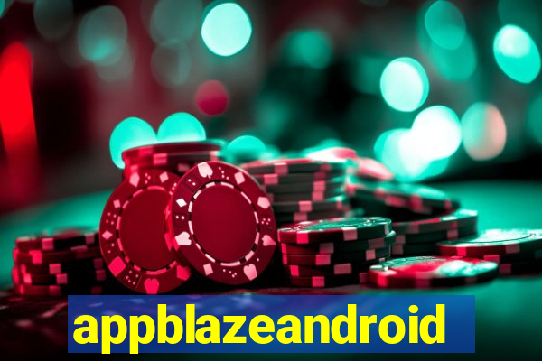 appblazeandroid