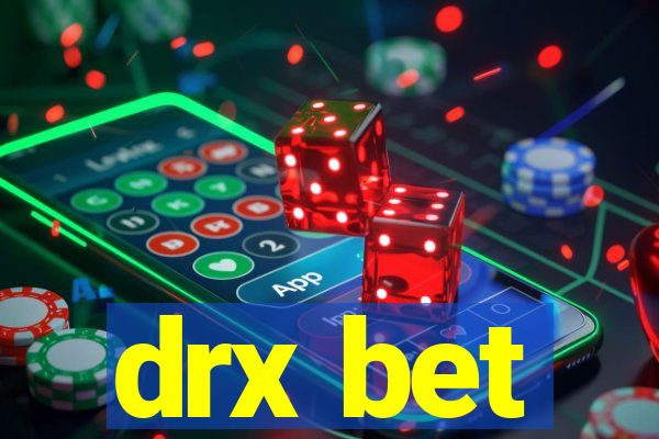 drx bet