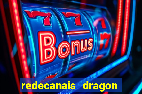 redecanais dragon ball super