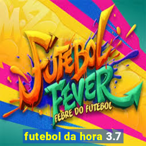 futebol da hora 3.7