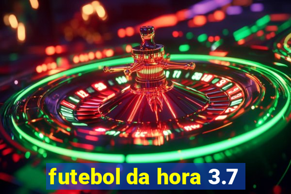 futebol da hora 3.7