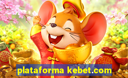 plataforma kebet.com