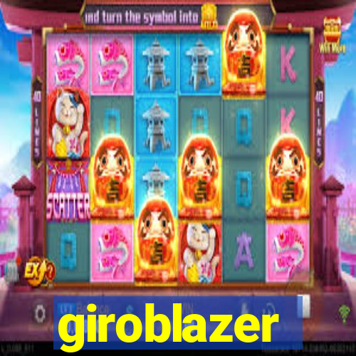 giroblazer