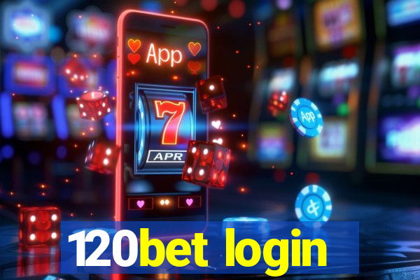 120bet login