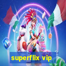 superflix vip