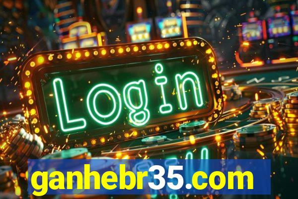 ganhebr35.com