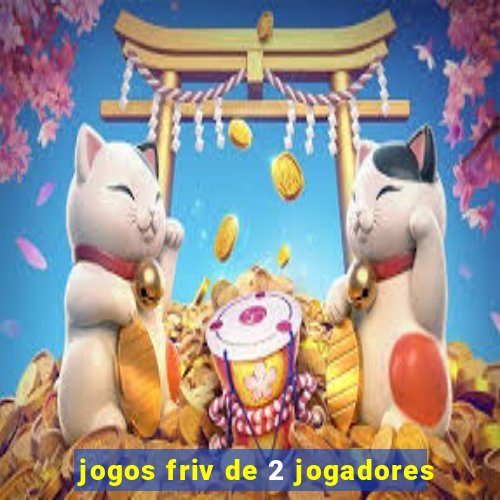 jogos friv de 2 jogadores