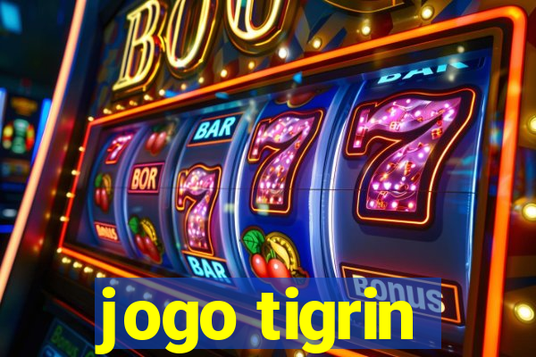 jogo tigrin