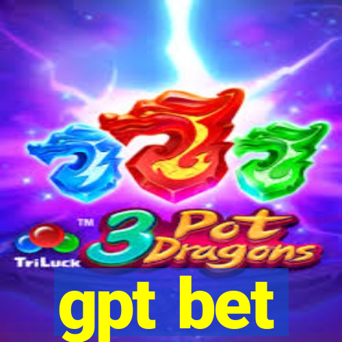 gpt bet