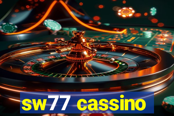 sw77 cassino